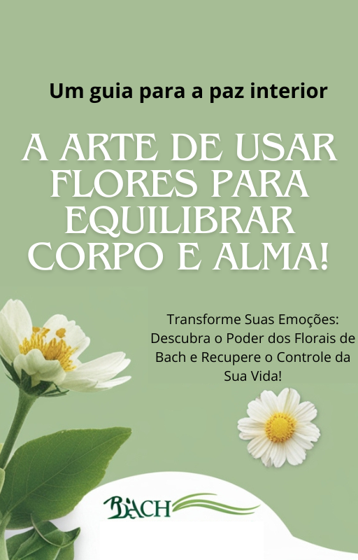 A Arte de Usar Flores para Equilibrar Corpo e Alma!