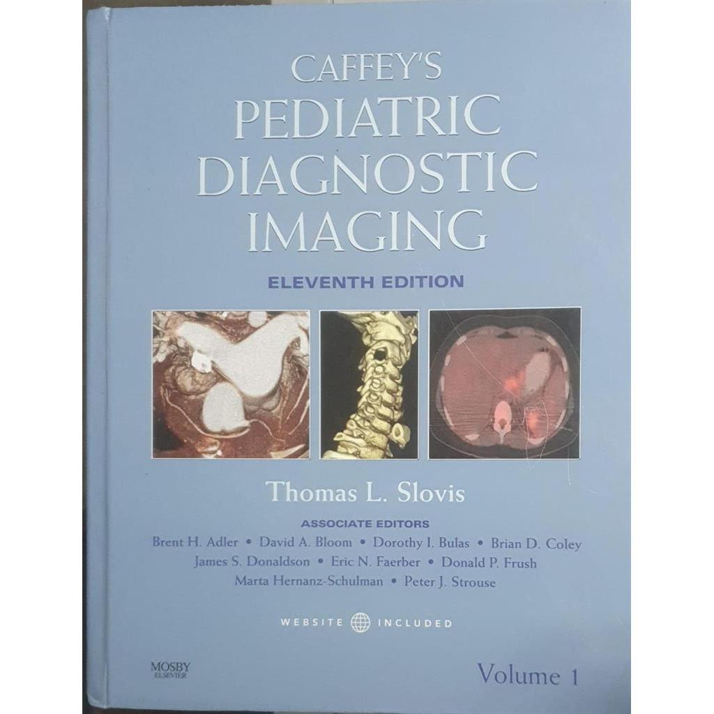 Caffey''s Pediatric Diagnostic Imaging 11ª Edition - Vol. 2 autor Thomas L. Slovis