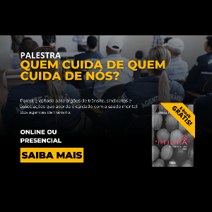 PALESTRA QUEM CUIDA DE QUEM CUIDA DE NÓS?