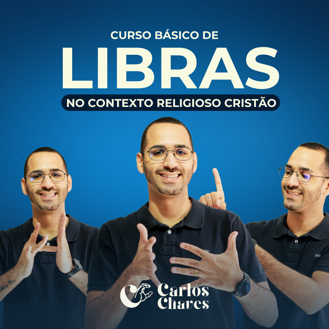 Curso Básico de Libras no Contexto Religioso Cristão
