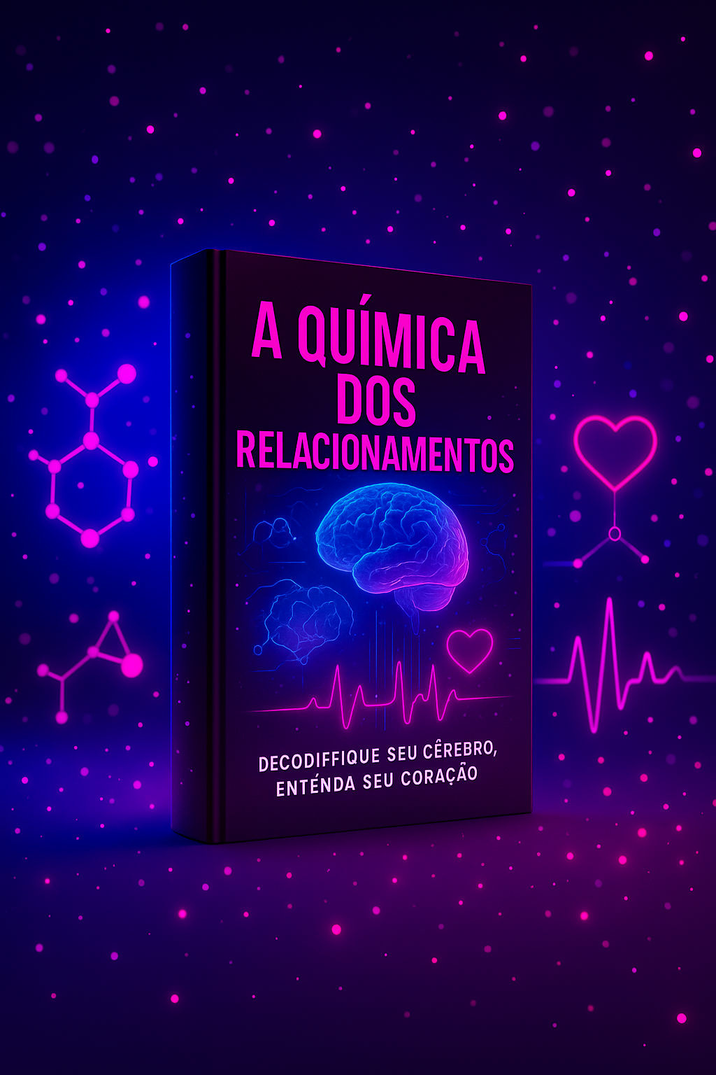 A Química dos Relacionamentos