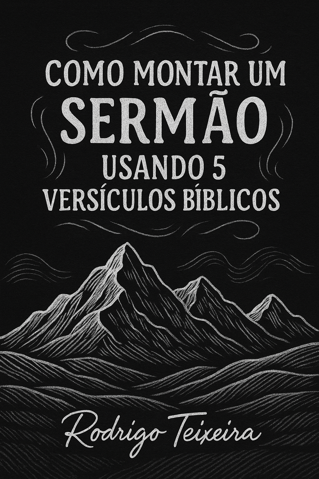 Como Montar um Sermão Usando Apenas 5 Versículos Bíblicos