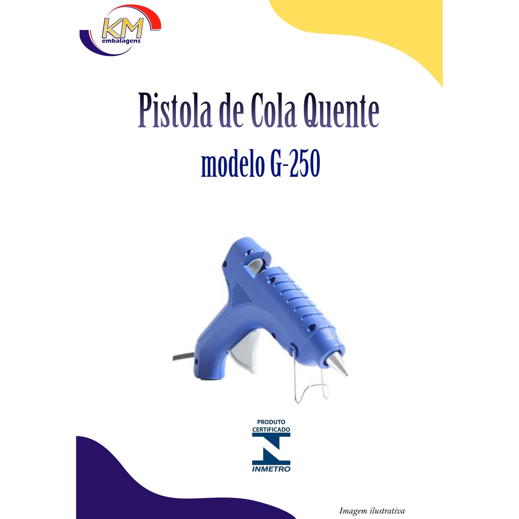 Pistola de cola quente Hobby G-250 azul unid - Rhamos & Brito - tecido, madeira, vidro, plástico, metal e cerâmica