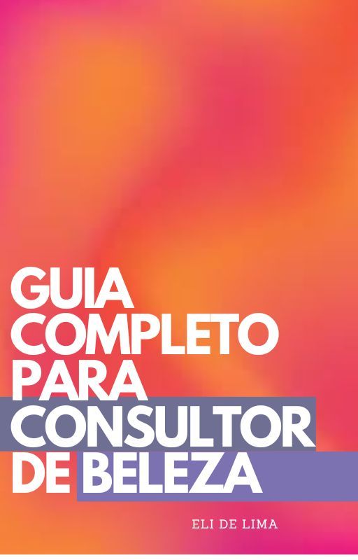 Guia Completo para Consultor de Beleza