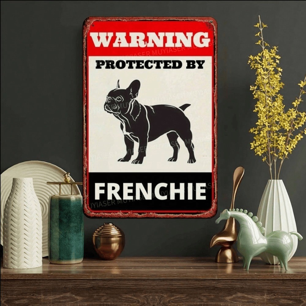 CIFbuy Engraçado Frenchie Alert Metal Sign Decoração De Parede Externa