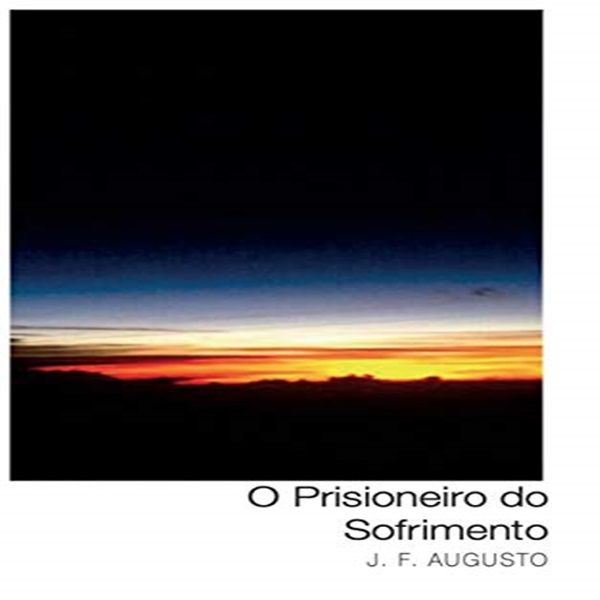 O Prisioneiro do Sofrimento