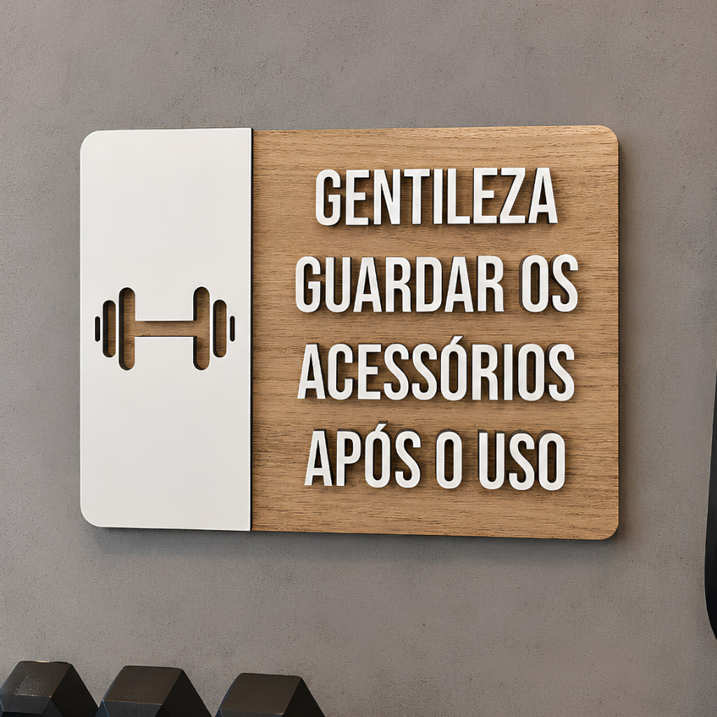 Placa Sinalização Academia Gentileza Guardar Acessórios Após Uso em MDF Fitness 25x18cm