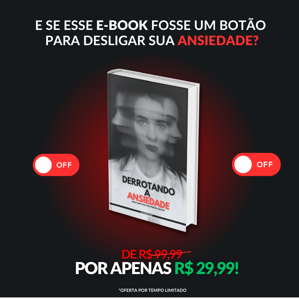 Derrotando a ansiedade - Ebook Completo