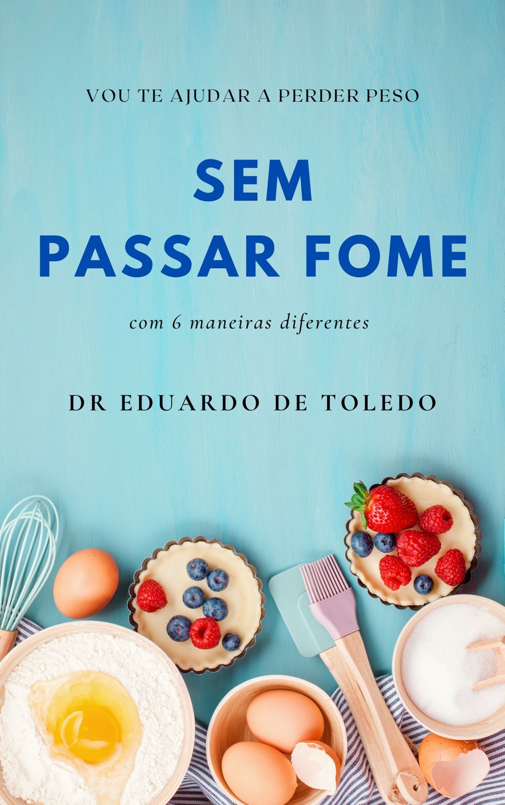 Perder peso sem passar fome.