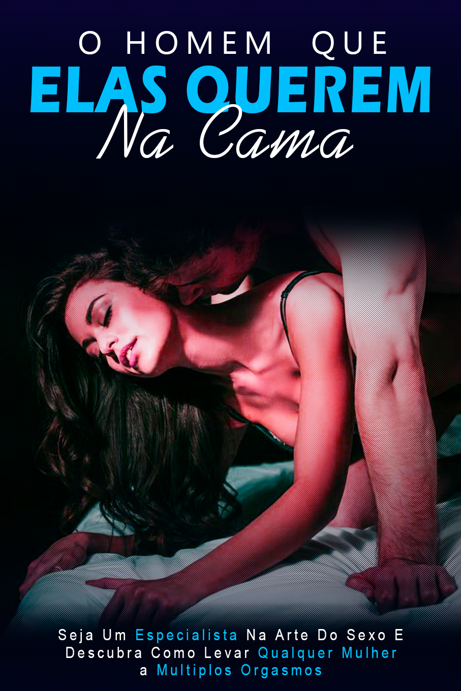 Homens que ELAS Querem na Cama