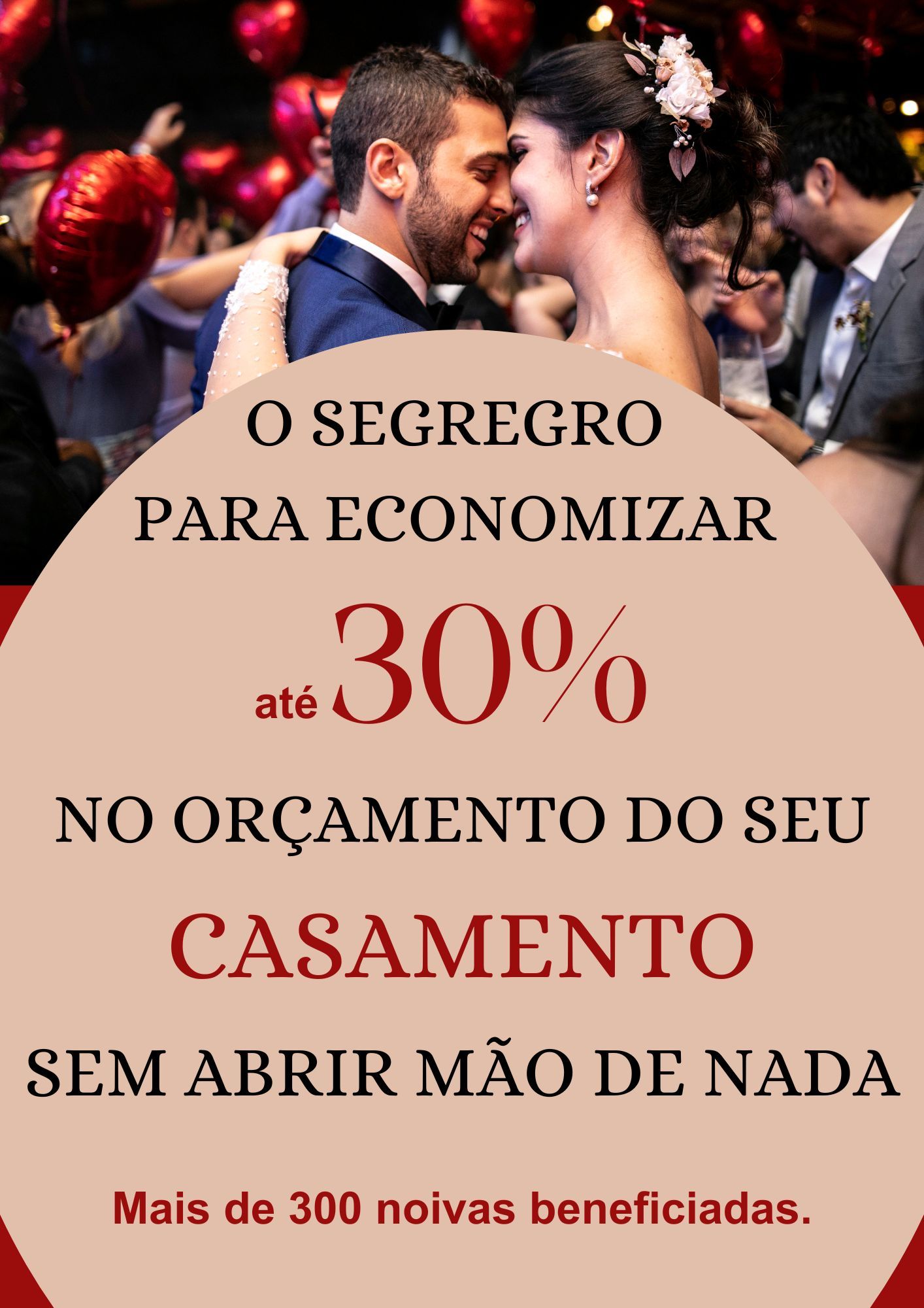 Como economizar até 30% no orçamento do seu casamento sem abrir mão de nada.