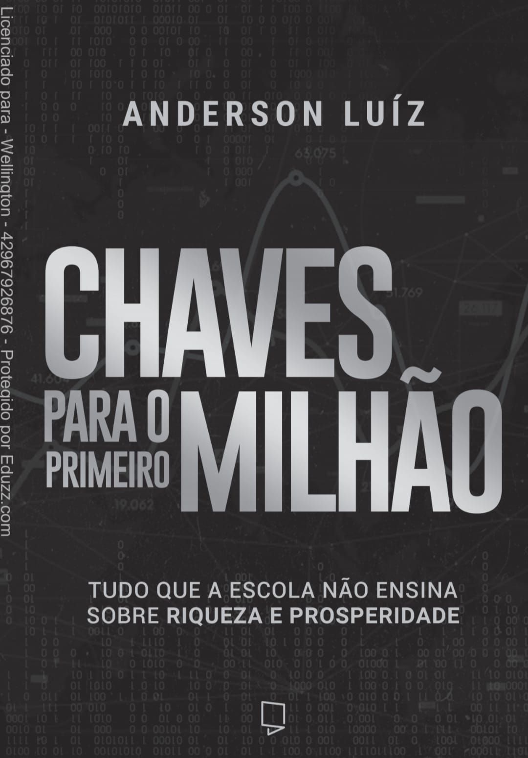 Livro CHAVES PARA O PRIMEIRO MILHÃO E-Book