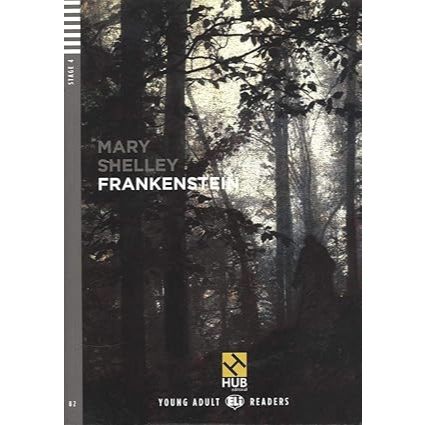 Frankenstein - Série HUB Young Adult ELI Readers. Stage 4B2 (+ Audio CD & Booklet)