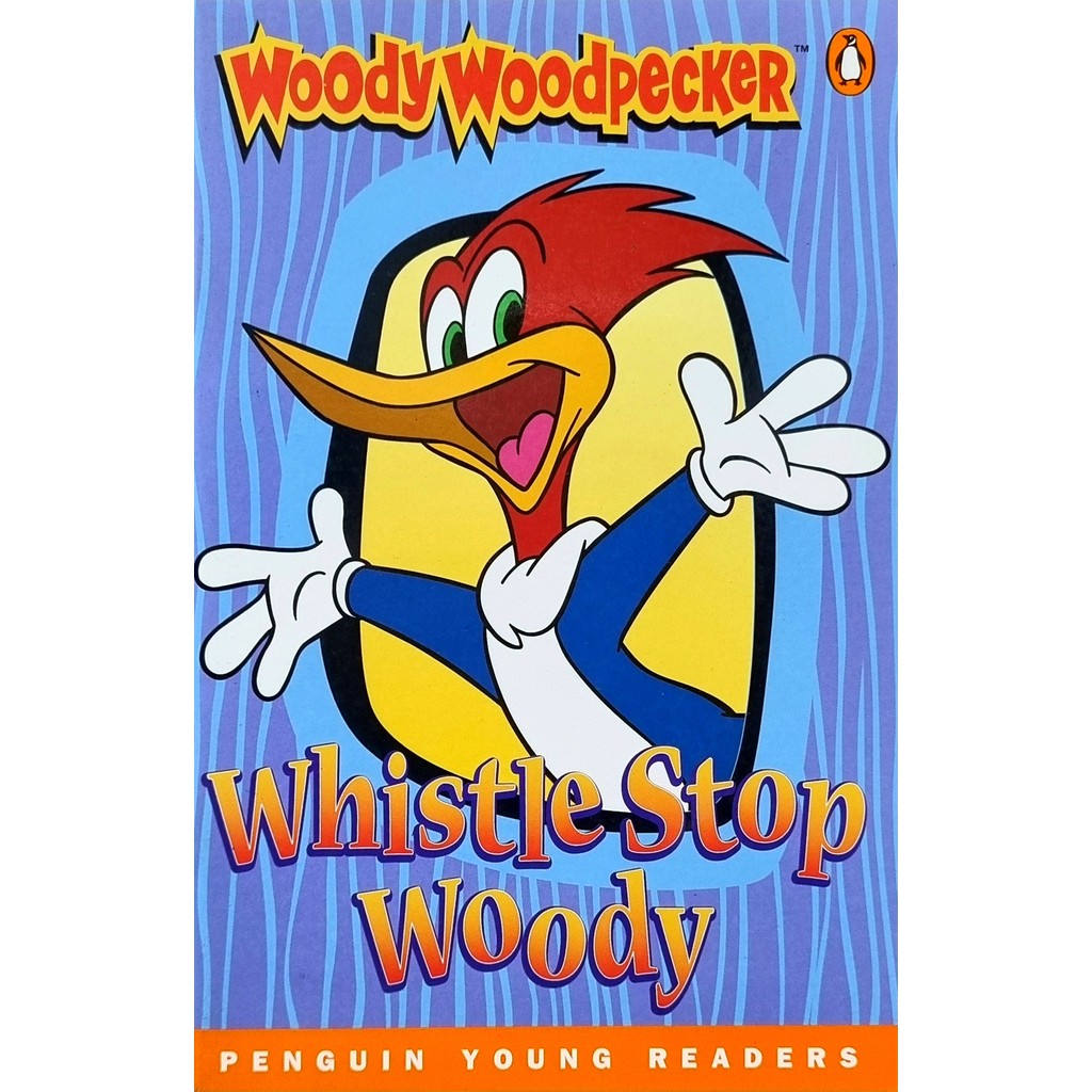 Livro: Woody Woodpecker: Whistle Stop Woody - Penguin Young Readers Level 3 (Novo, Lacrado)