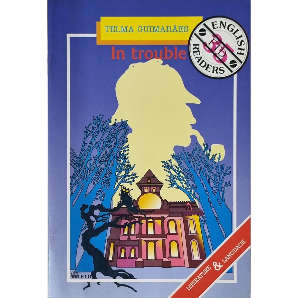 Livro: In Trouble - English Readers 35 - Literature & Language Autor: Telma Guimarães (Novo, Lacrado)