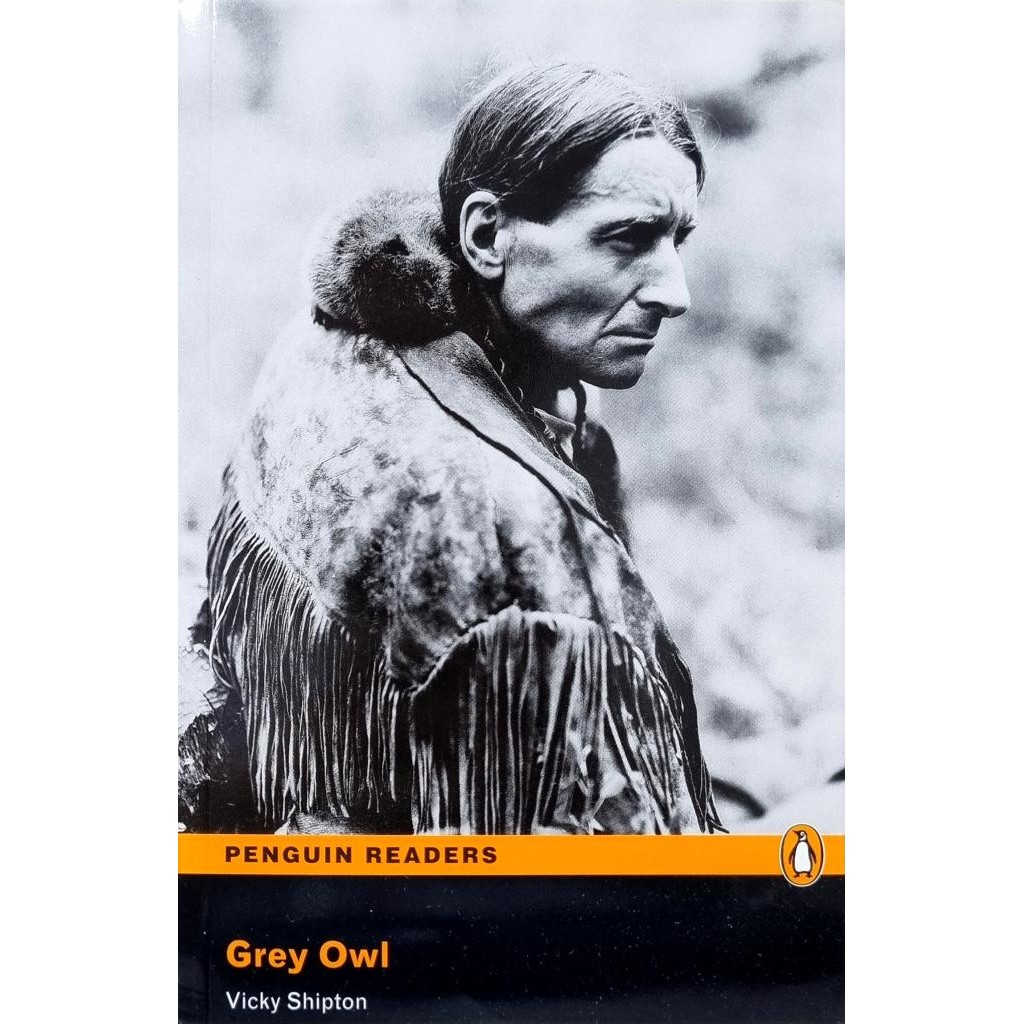 Livro: Penguin Readers Level 3: Grey Owl + Audio CD Autor: Vicky Shipton (Inglês - Novo, Lacrado)