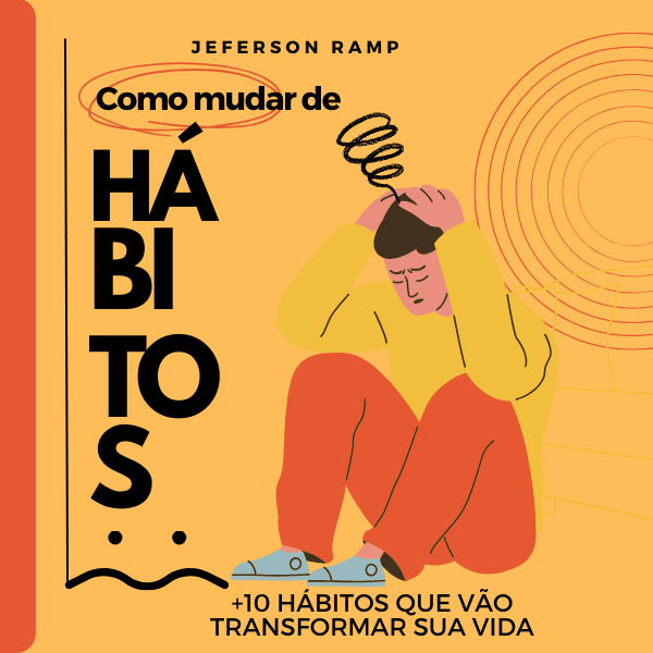 Despertando a Mudança: Como Mudar de Hábitos
