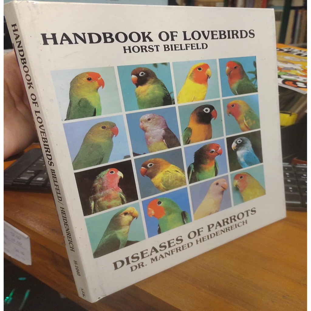 Handbook of Lovebirds and Diseases of Parrots autor Horst Bielfeld, Dr. Manfred Heidenreich