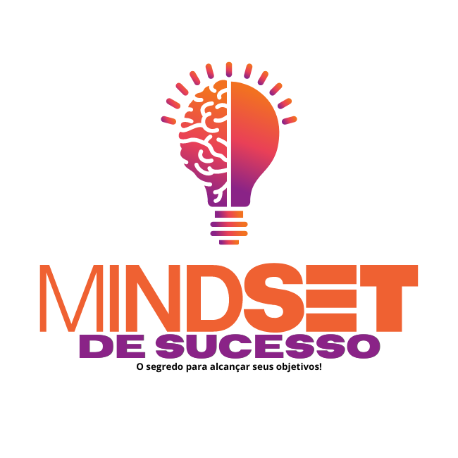 Mindset de Sucesso: o segredo para alcançar seus objetivos!