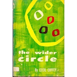 Livro - The Wider Circle (em inglês) - Cecil Coffey  Editora: Southern Ano: 1963