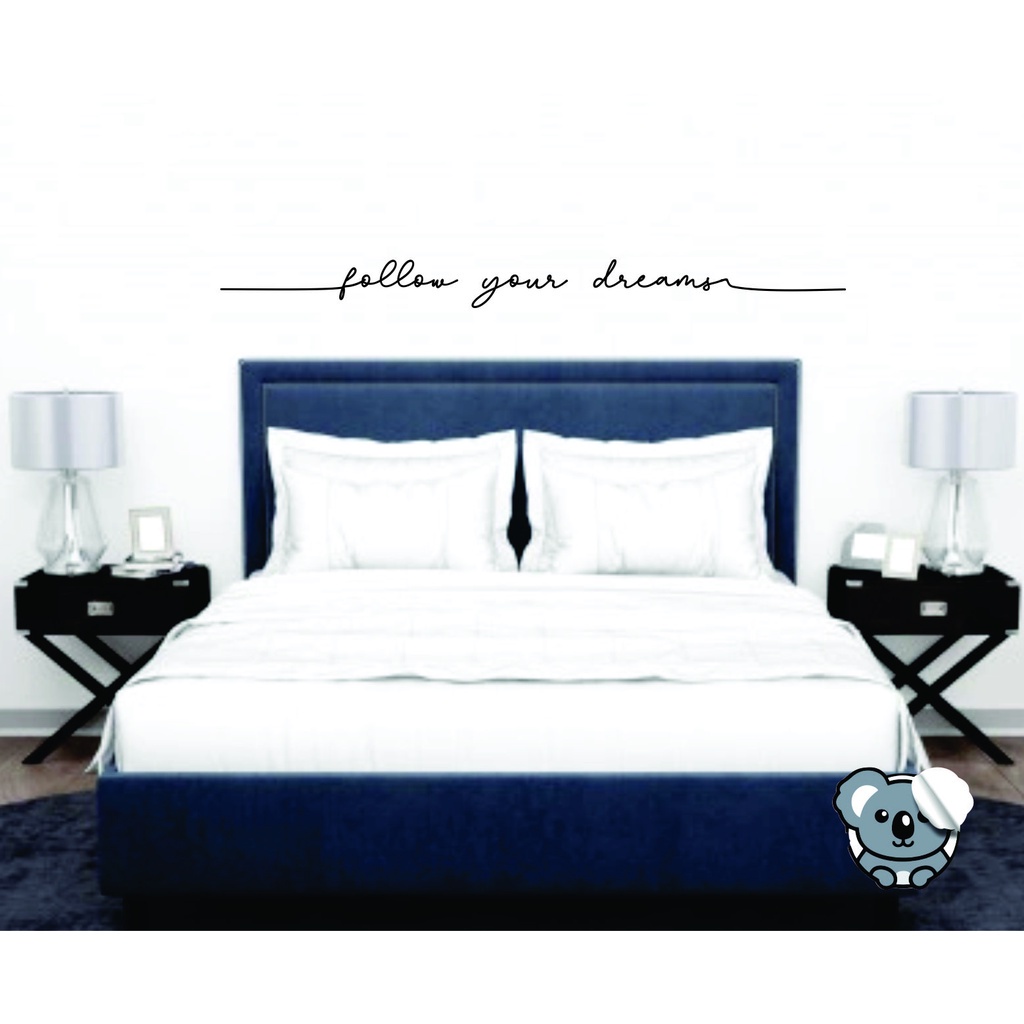 Adesivo de parede cabeceira frase follow your dreams