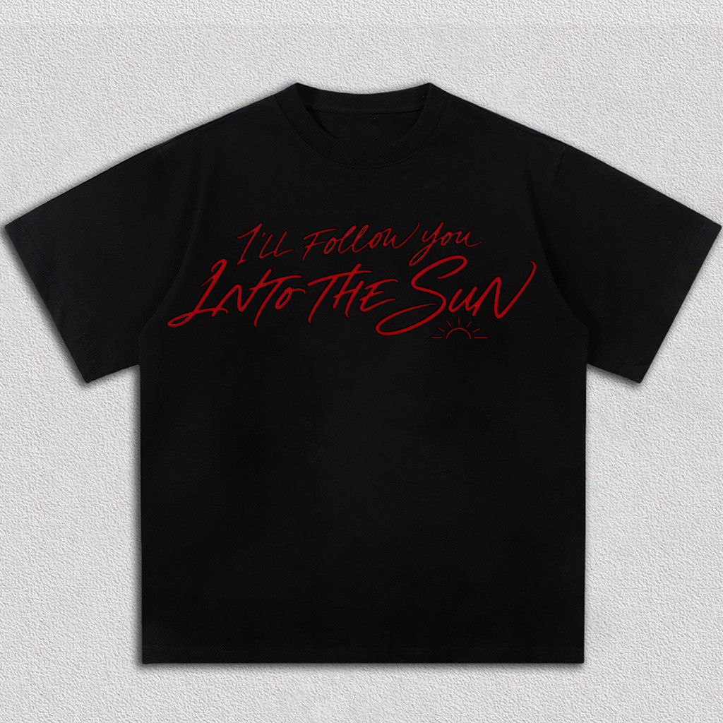 Camiseta Masculina Feminina I'll Follow You Into The Sun Caligrafia Kpop T-shirt Unissex Streetwear Envio Imediato