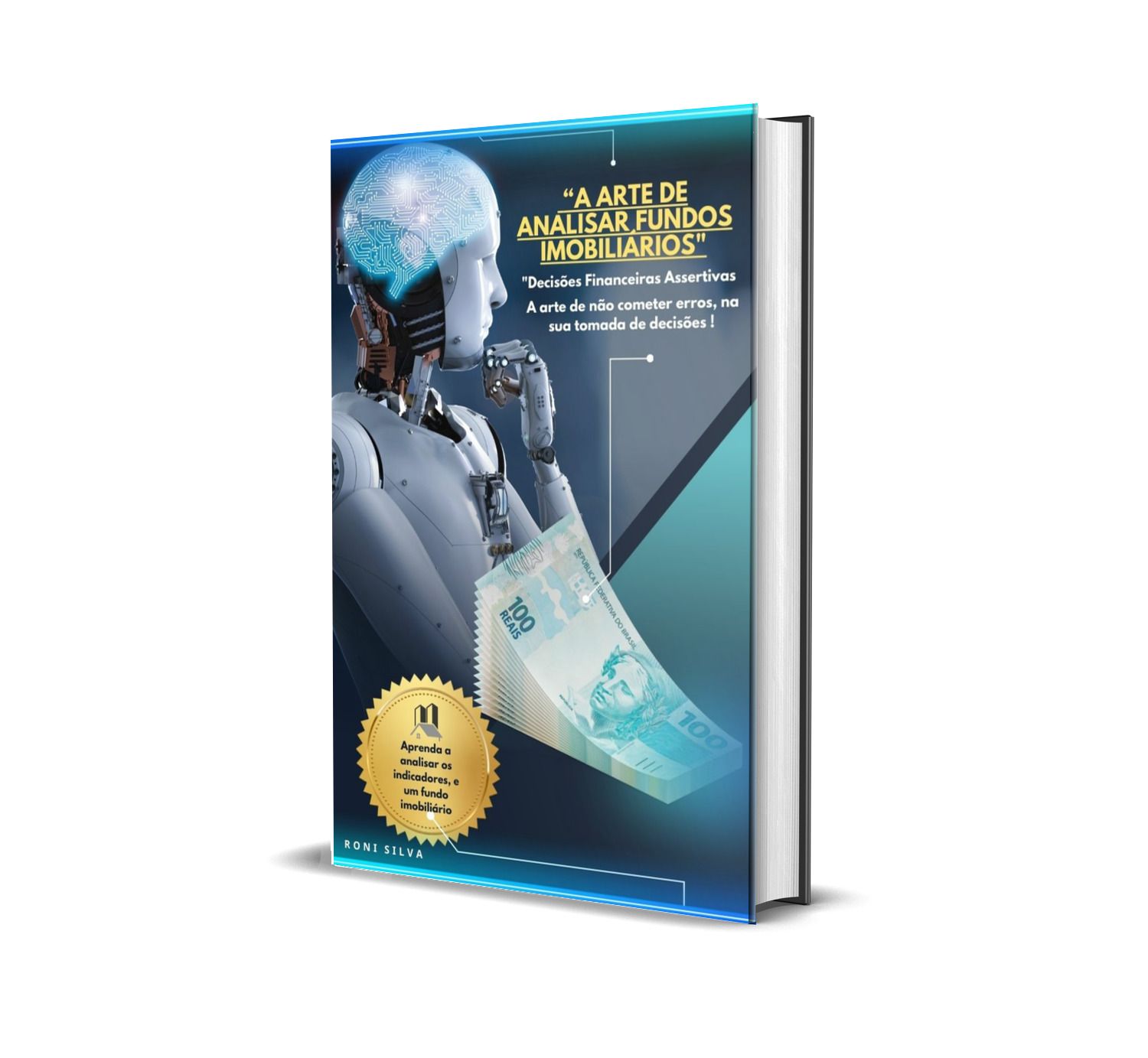 A Arte de Analisar Fundos Imobiliários - A arte de não cometer erros, na sua tomada de decisões