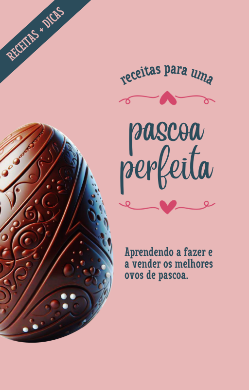 Ovos de Páscoa Lucrativos: Receitas e Estratégias para Ganhar Dinheiro nesta Temporada Festiva