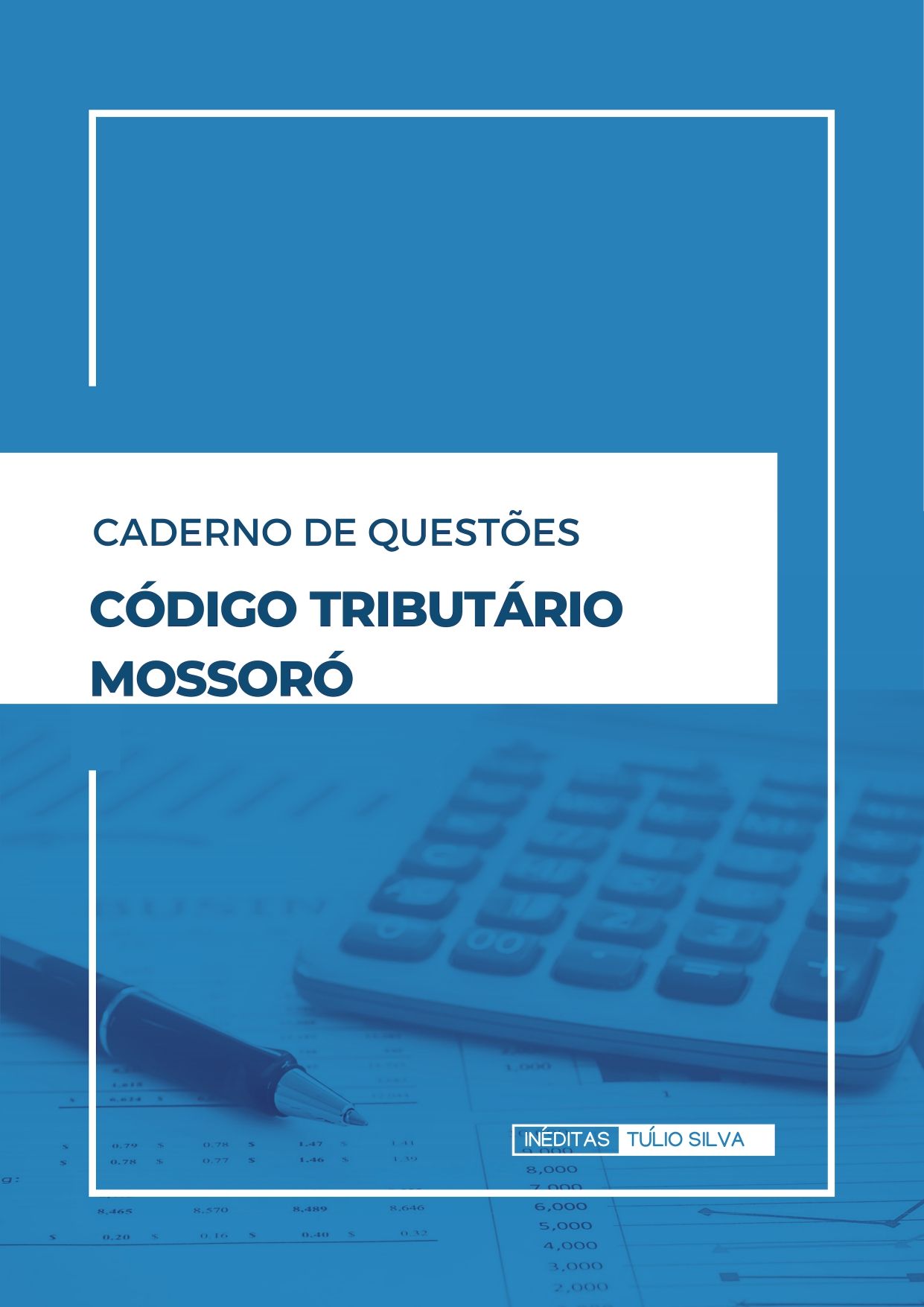 Caderno de Questões - Código Tributário do Município de Mossoró
