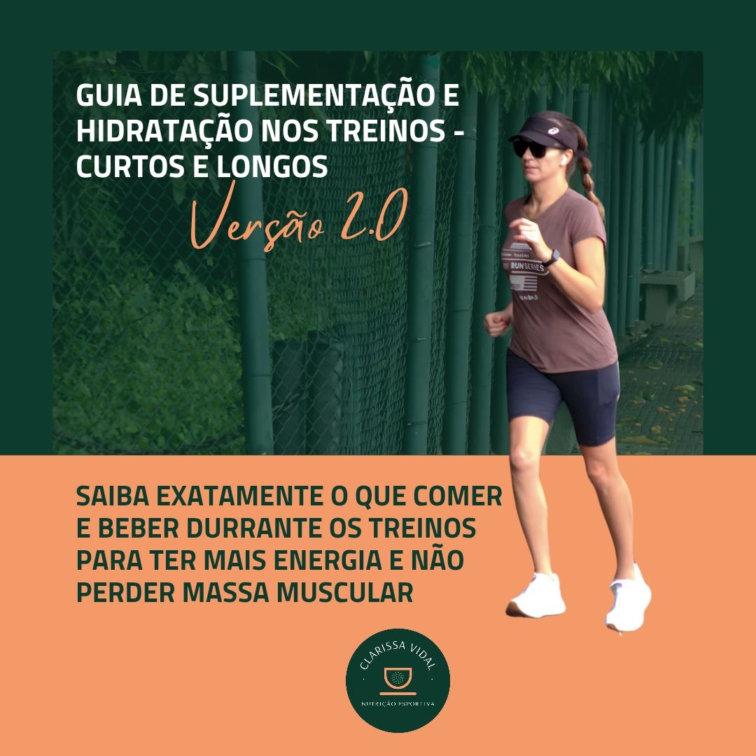 Guia de Suplementação e Hidratação nos Treinos Curtos e Longos