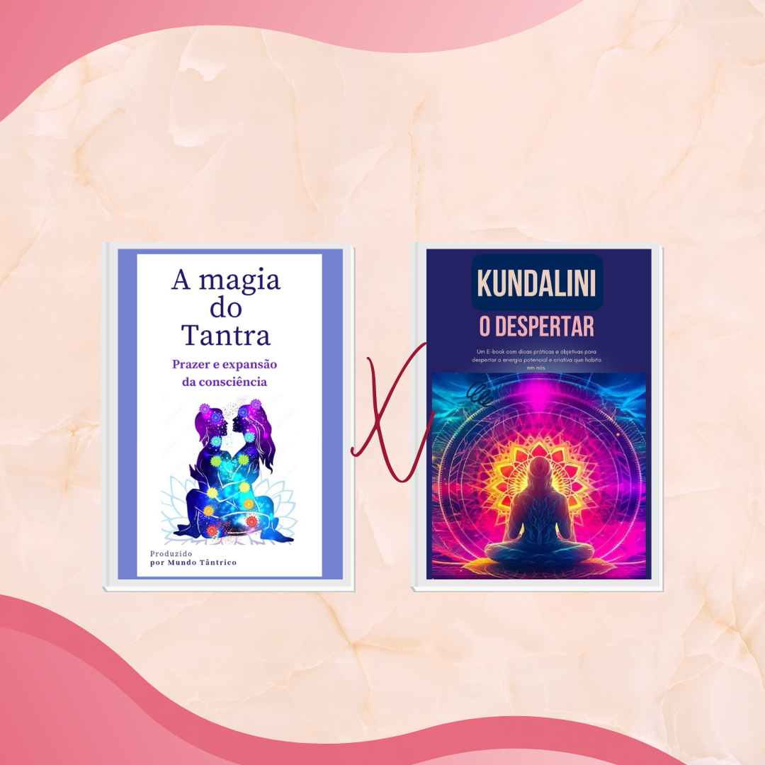 A Magia do Tantra + Kundalini O Despertar