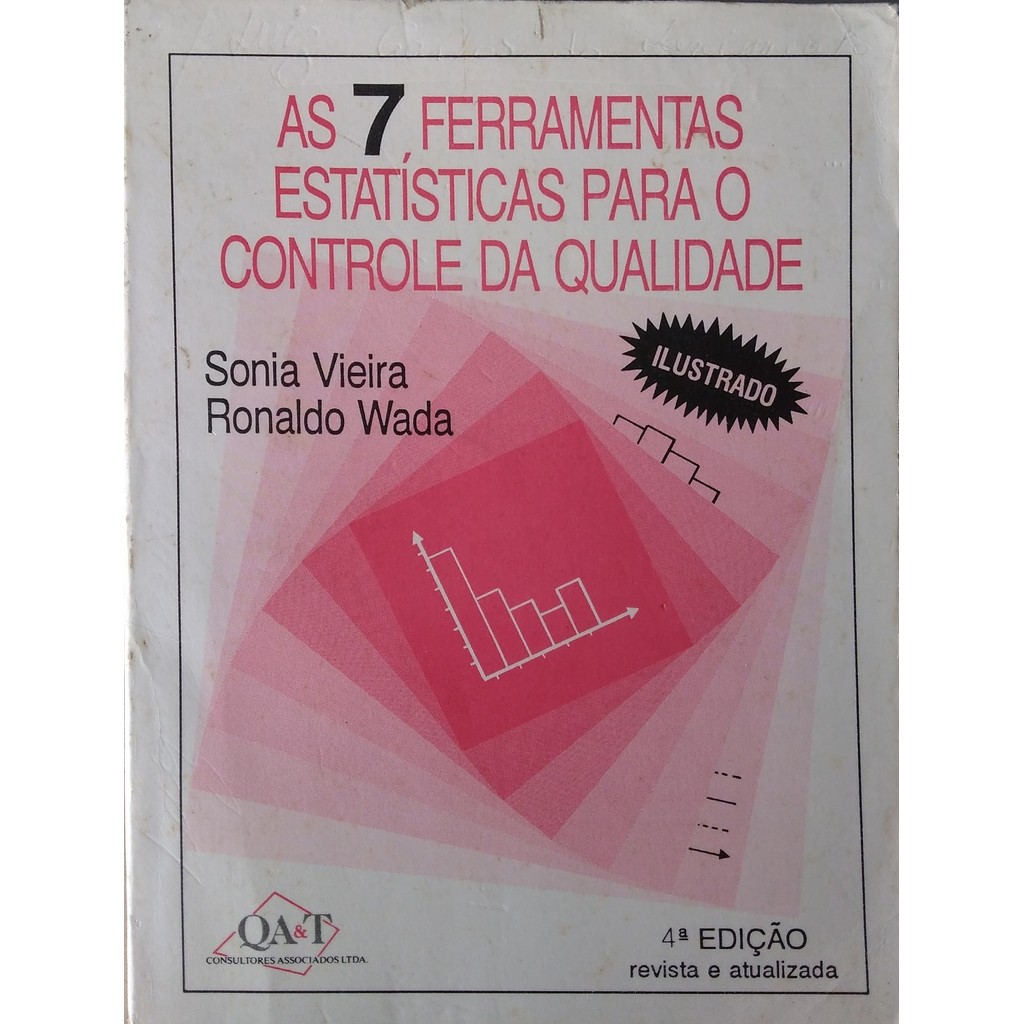 Livro As 7 Ferramentas Estatísticas Para O Controle Da Qualidade (Bolso) de Sonia Vieira 7488931