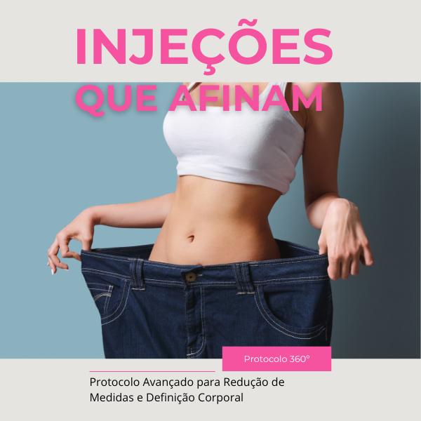 Injeções que Afinam. Protocolo Avançado para Redução de Medidas e Definição Corporal