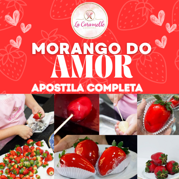 Morango do Amor - passo a passo completo
