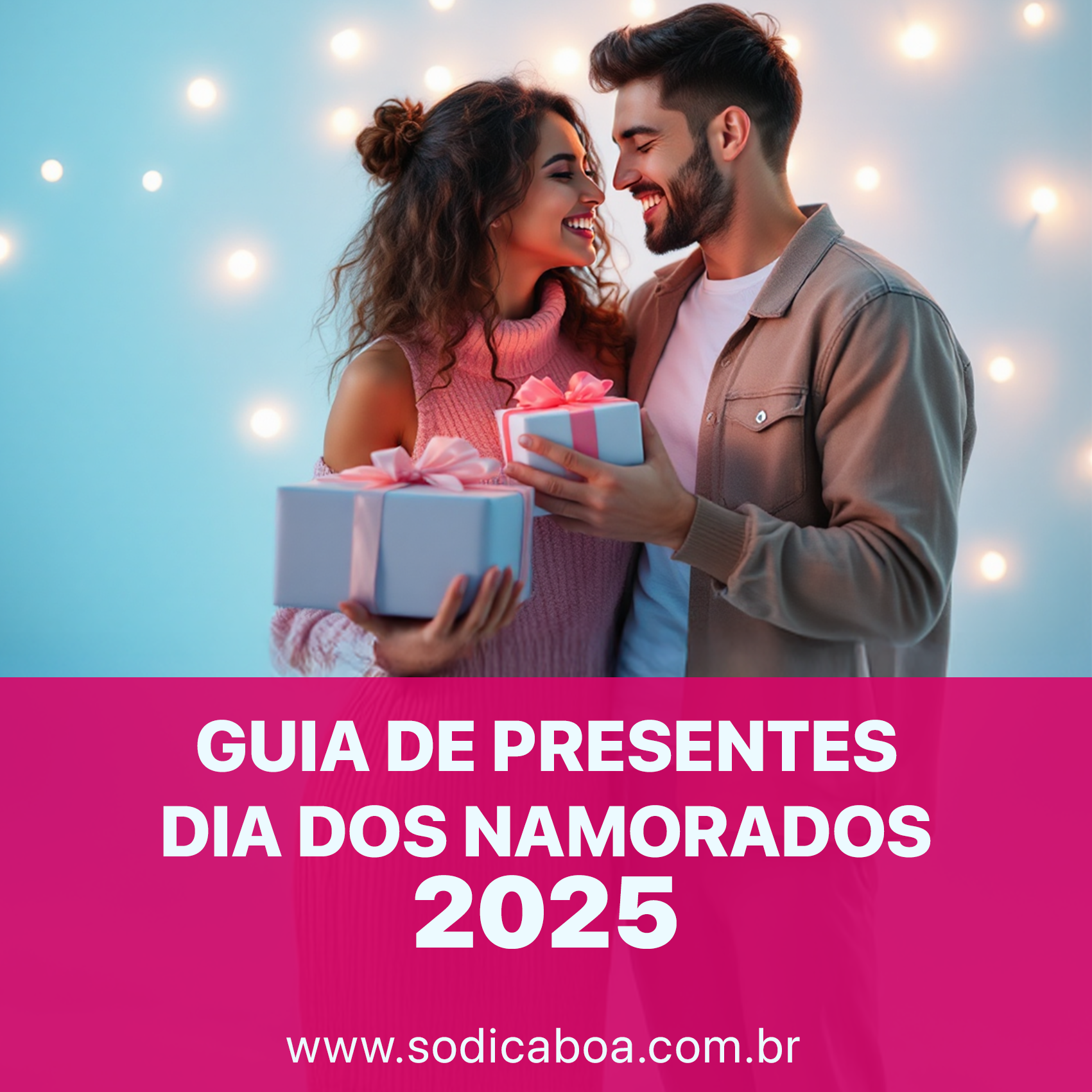 Guia de Presentes Dia dos Namorados - 2025