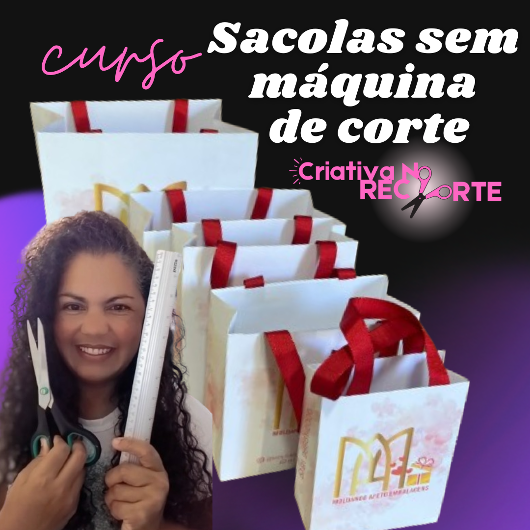 SACOLAS SEM MÁQUINA DE CORTE