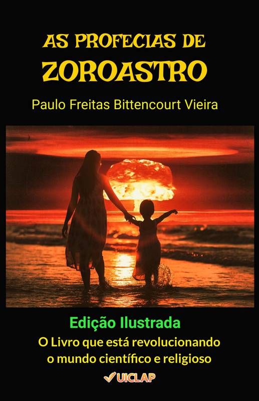 CONHEÇA AS PROFECIAS DE ZOROASTRO