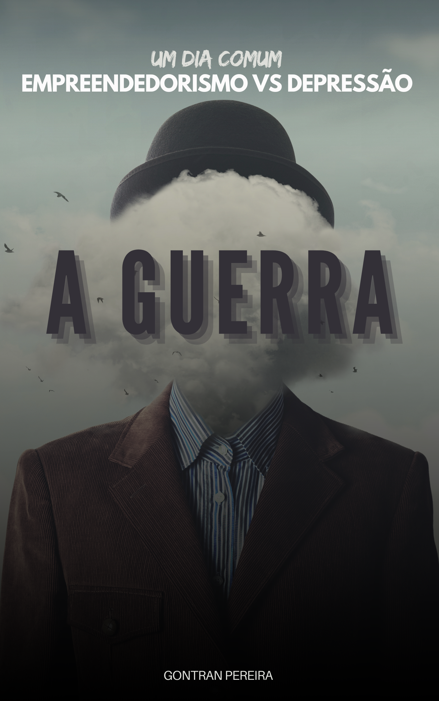 Empreendedorismo vs Depressão A Guerra