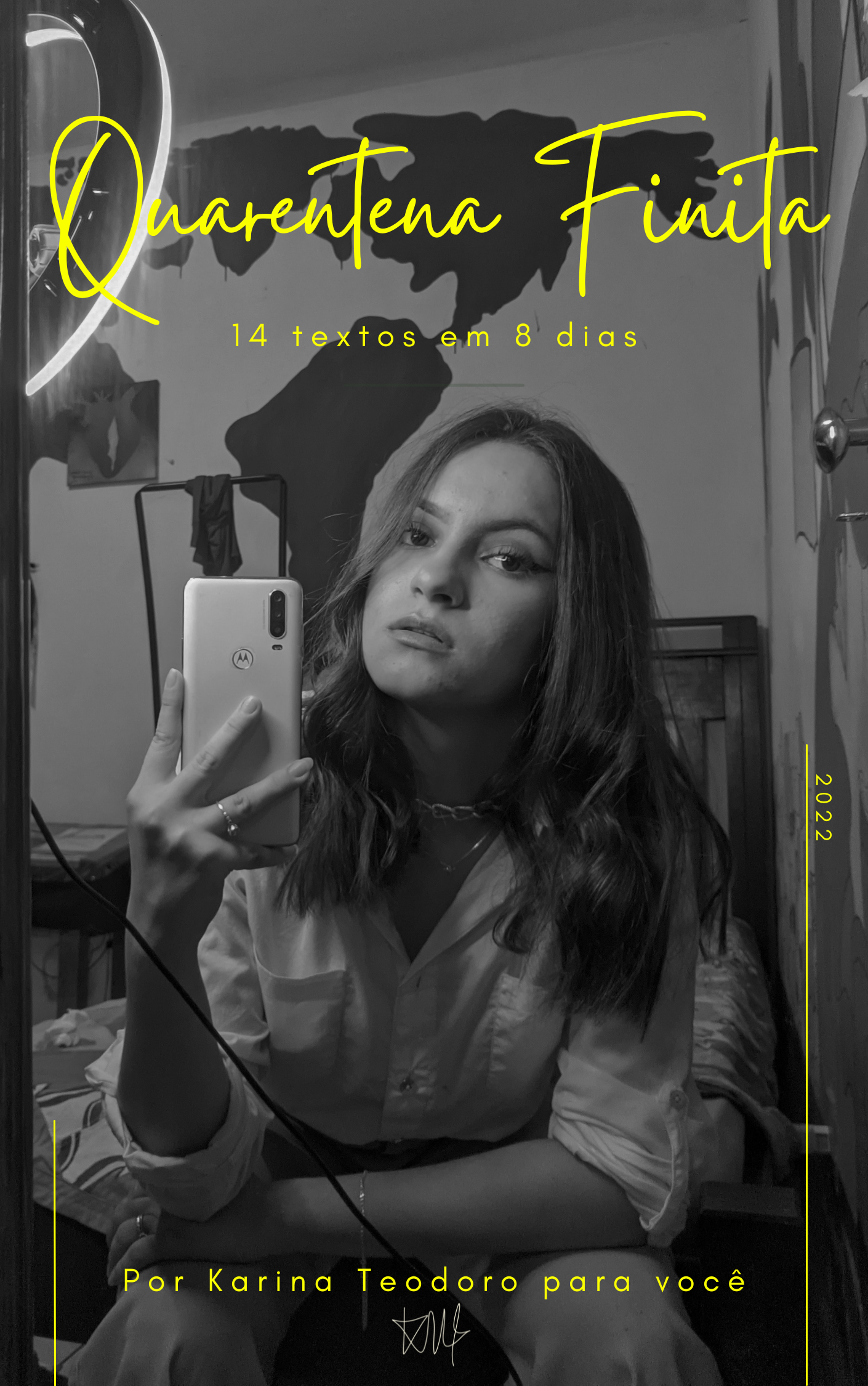 Quarentena Finita - Karina Márcia Teodoro