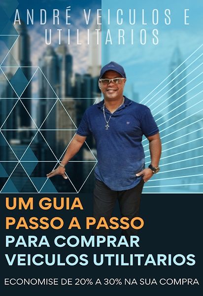 UM GUIA PASSO A PASSO PARA COMPRAR VEÍCULO UTILITÁRIOS