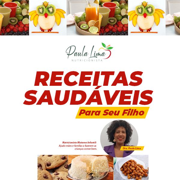 Receitas Saudáveis Para Seus Filhos - Alimentação Saudável e Divertida para seus filhos