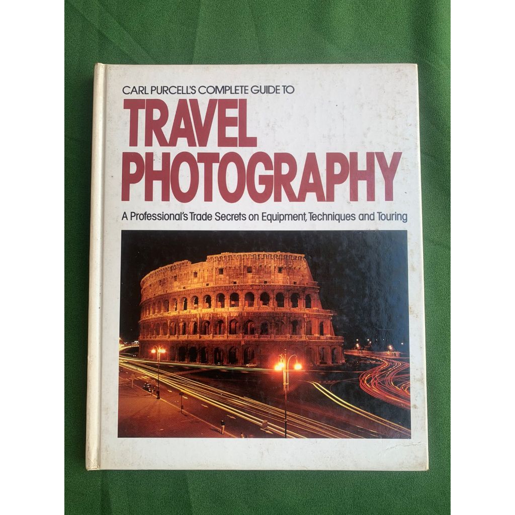 📚 Livro - Carl Purcell's Complete Guide to Travel Photography