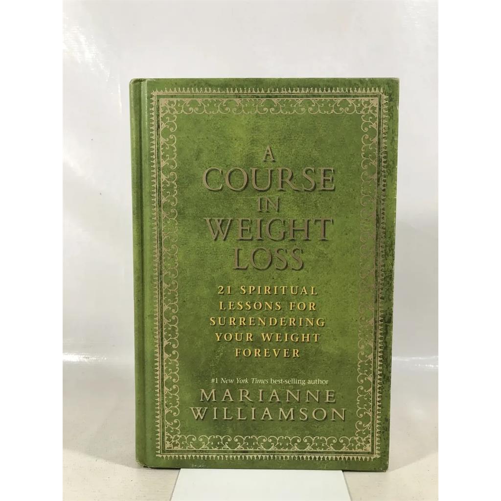 A Course In Weight Loss autor Marianne Williamson
