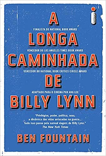 A LONGA CAMINHADA DE BILLY LYNN - BEN FOUNTAIN