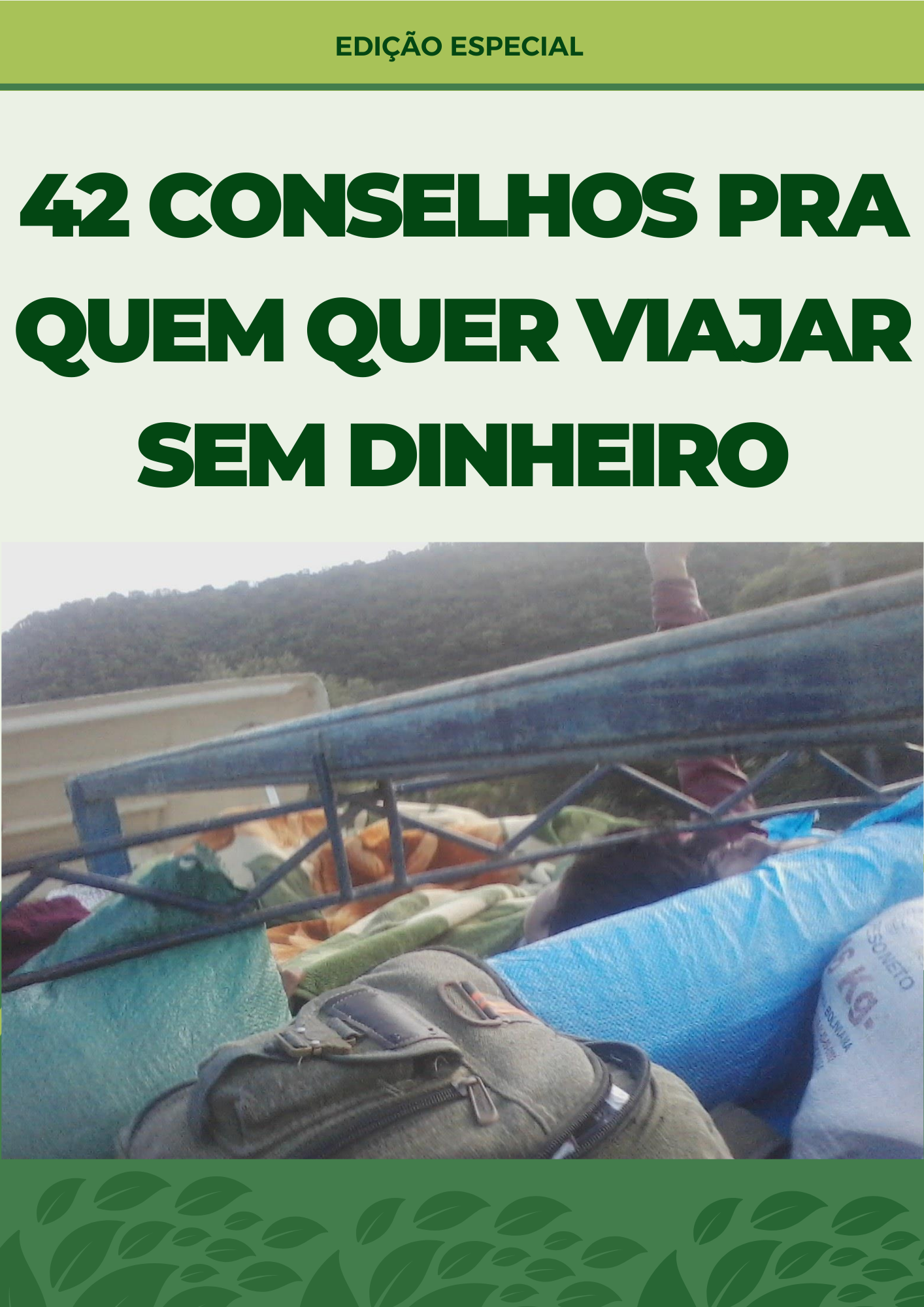 42 CONSELHOS PRA QUEM QUER VIAJAR SEM DINHEIRO