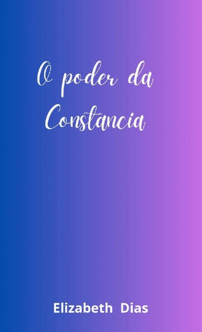 O Poder da Constância