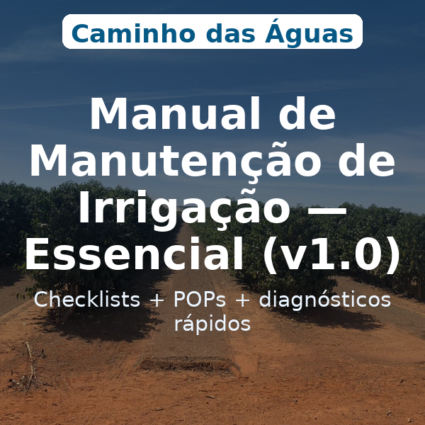 Manual de Manutenção de Irrigação — Essencial (v1.0)