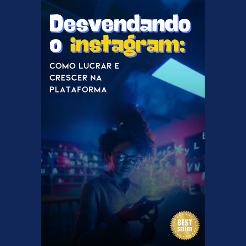 Desvendando o Instagram