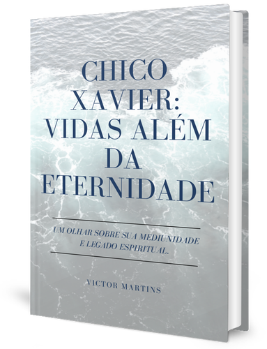 CHICO XAVIER: VIDAS ALÉM DA ETERNIDADE