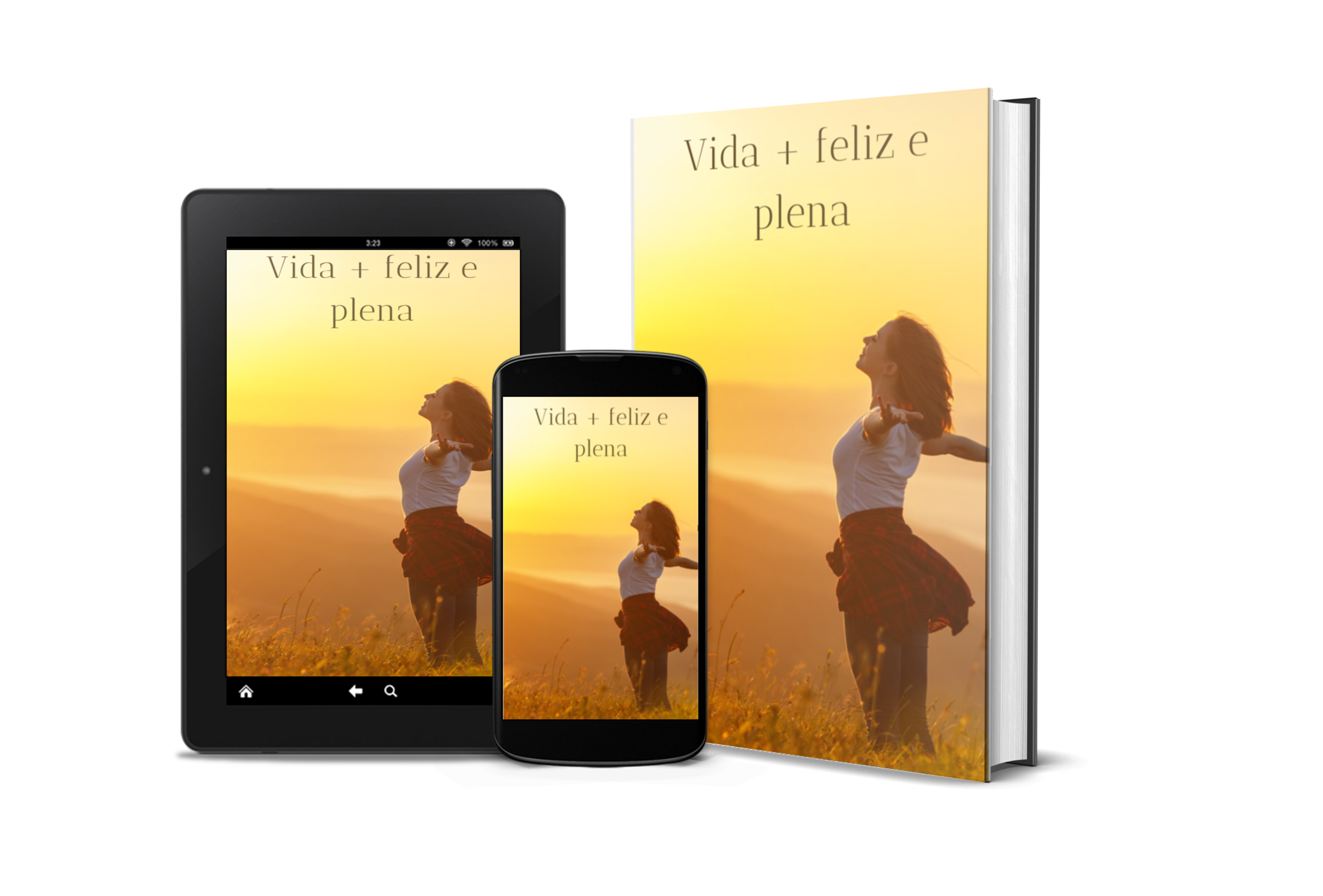 Vida + feliz e plena